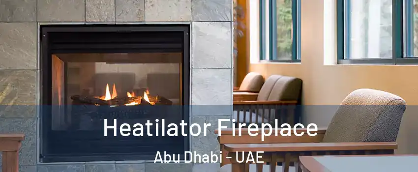  Heatilator Fireplace Abu Dhabi - UAE