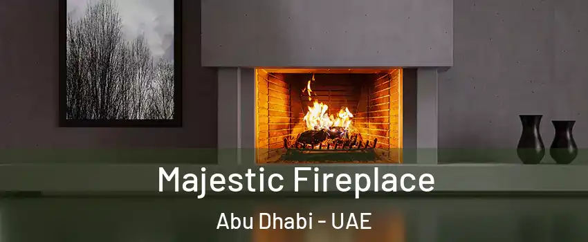  Majestic Fireplace Abu Dhabi - UAE