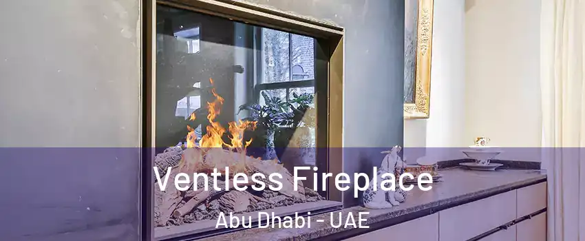  Ventless Fireplace Abu Dhabi - UAE